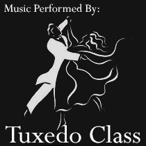 Music Performed by Tuxedo Class